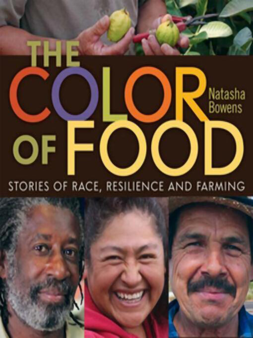 Title details for The Color of Food by Natasha Bowens - Available